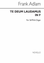 Frank Adlam, Te Deum Laudamus In F SATB and Organ Chorpartitur