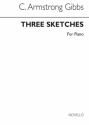 Cecil Armstrong Gibbs, Armstrong Gibbs Three Sketches for piano