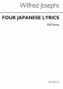 Wilfred Josephs, Four Japanese Lyrics Baritone Voice Soprano Tenor Bass Voice SATB Orchestra Partitur