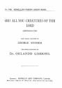 Orlando Gibbons, Oh! All You Creatures Of The Lord (Hymn) SATB and Organ Chorpartitur