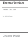 Thomas Tomkins: Know You Not SATB, Organ Accompaniment Vocal Score