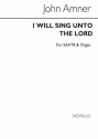 John Amner, I Will Sing Unto The Lord SATB Chorpartitur