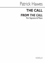 Patrick Hawes, The Call (from The Call) - Soprano/Piano Soprano Voice and Piano Buch