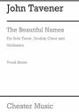 John Tavener: The Beautiful Names for Solo Tenor, Double Choir and Orc SATB Vocal Score