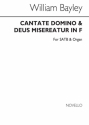 William Bayley, Cantate Domino And Deus Misereatur In F SATB and Organ Buch