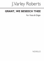 J. Varley Roberts, Grant We Beseech Thee B/ Bass Voice SATB Organ Accompaniment Chorpartitur