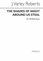 J. Varley Roberts, The Shades Of Night Around Us Steal SATB and Piano Chorpartitur