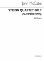 John McCabe, String Quartet No.7 - Summer Eves Streichquartett Partitur