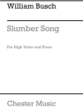 William Busch: Slumber Song High Voice, Piano Accompaniment Vocal Work