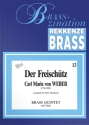 Der Freischtz fr 5 Blechblser Partitur+Stimmen