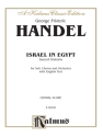 Israel in Egypt choral score sacred oratorio for soli, chorus and orchestra with engl. text Kalmus Classic Series