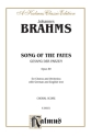 Song of the Fates op.89 for mixed chorus and orchestra Choral score (chorus and piano, en/dt) Kalmus Classic Series