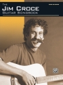 The Jim Croce Guitar Songbook vocal/guitar/tab songbook