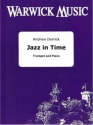 Andrew Derrick, Jazz in time Trumpet and Piano Trompete und Klavier Buch