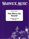 Martin Yates, The Merry Go Round Trombone BC and Piano Buch