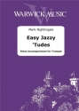 Mark Nightingale, Easy Jazzy 'Tudes Trompete und Klavier Buch