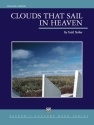 Stalter, Todd Clouds That Sail in Heaven(concert band)  Symphonic wind band