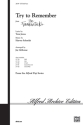 Althouse,Jay (Arranger) Try to Remember (The Fantasticks) SATB  Mixed voices