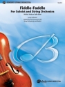 FiddleFaddle for soloist (vl, va or vc) and string orchestra score and parts