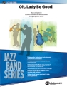 White,T (arranger) Oh, Lady Be Good (jazz ensemble)  Jazz band