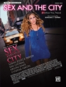 Sex And The City (Ps) Motion Pict.  Piano/Vocal/Guitar Singles