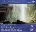 Hndel, Georg Friedrich Georg Friedrich Hndel: Israel in Egypt Soli SSATBB, Coro SATB/SATB, 2 Fl, 2 Ob, 2 Fg, 2 Tr, 3 Trb, Timp, 2 Vl 2 SACDs