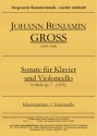 Gross, Johann Benjamin Sonate  fr  Violoncello + Klavier h-Moll op. 7