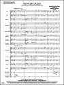 Andrew Balent: Hunting Song (The Keeper Would A-Hunting Go) Big Band & Concert Band Score and Parts