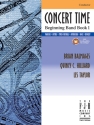 Concert Time: Beginning Band Book 1 (Conductor Score) Big Band & Concert Band Instrumental Album