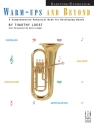 Timothy Loest / Kevin Lepper: Warm-Ups And Beyond (Baritone/Euphonium) Baritone, Euphonium Instrumental Album