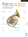 Timothy Loest / Kevin Lepper: Warm-Ups And Beyond (F Horn) French Horn Instrumental Album