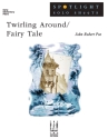 John Robert Poe: Twirling Around /Fairy Tale Piano Instrumental Album