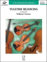 Yuletide Rejoicing (Arr Owens William) Str Sc/Pts String Instruments