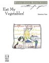 Wynn-Anne Rossi: Eat My Vegetables! Piano Instrumental Album