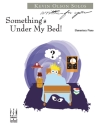 Kevin R. Olson: Something'S Under My Bed Piano Instrumental Album