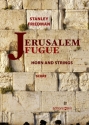 Stanley Friedman, Jerusalem Fugue Horn and String Quartet Partitur