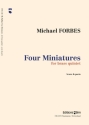 Michael Forbes, 4 Miniatures Blechblserquintett Stimmensatz