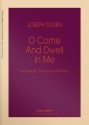 Joseph Turrin, O Come and Dwell In Me Trumpet, Trombone and Piano Stimmensatz