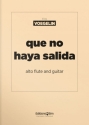 Fritz Voegelin, Que No Haya Salida Alto Flute and Guitar Buch