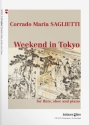 Corrado Maria Saglietti, Weekend In Tokyo Flute, Oboe and Piano Stimmensatz