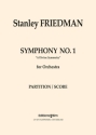 Stanley Friedman, Symphony No 1, A Divine Symmetry Symphony Orchestra Partitur