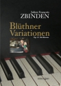 Julien-Franois Zbinden, Blthner - Variationen Klavier Klavierauszug