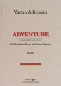 Vartan Adjemian, Adventure Alto Saxophone, Piano and String Orchestra Partitur