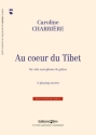 Caroline Charrire, Au Coeur Du Tibet Alto Saxophone and Guitar Buch