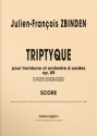 Julien-Franois Zbinden, Triptyque Trombone and String Orchestra Partitur