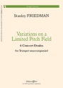 Stanley Friedman, Variations On A Limited Pitch Field Trompete Buch