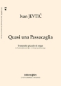 Ivan Jevti?, Quasi Una Passacaglia Piccolo Trumpet and Organ Buch