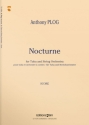 Anthony Plog, Nocturne Tuba and String Orchestra Partitur + Stimmen