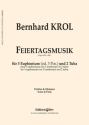 Bernhard Krol, Feiertagsmusik 3 Euphoniums and 2 Tubas Stimmensatz