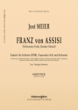 Jost Meier, Franz Von Assisi Solo Voices [STBB], Women Choir and Orchestra Partitur